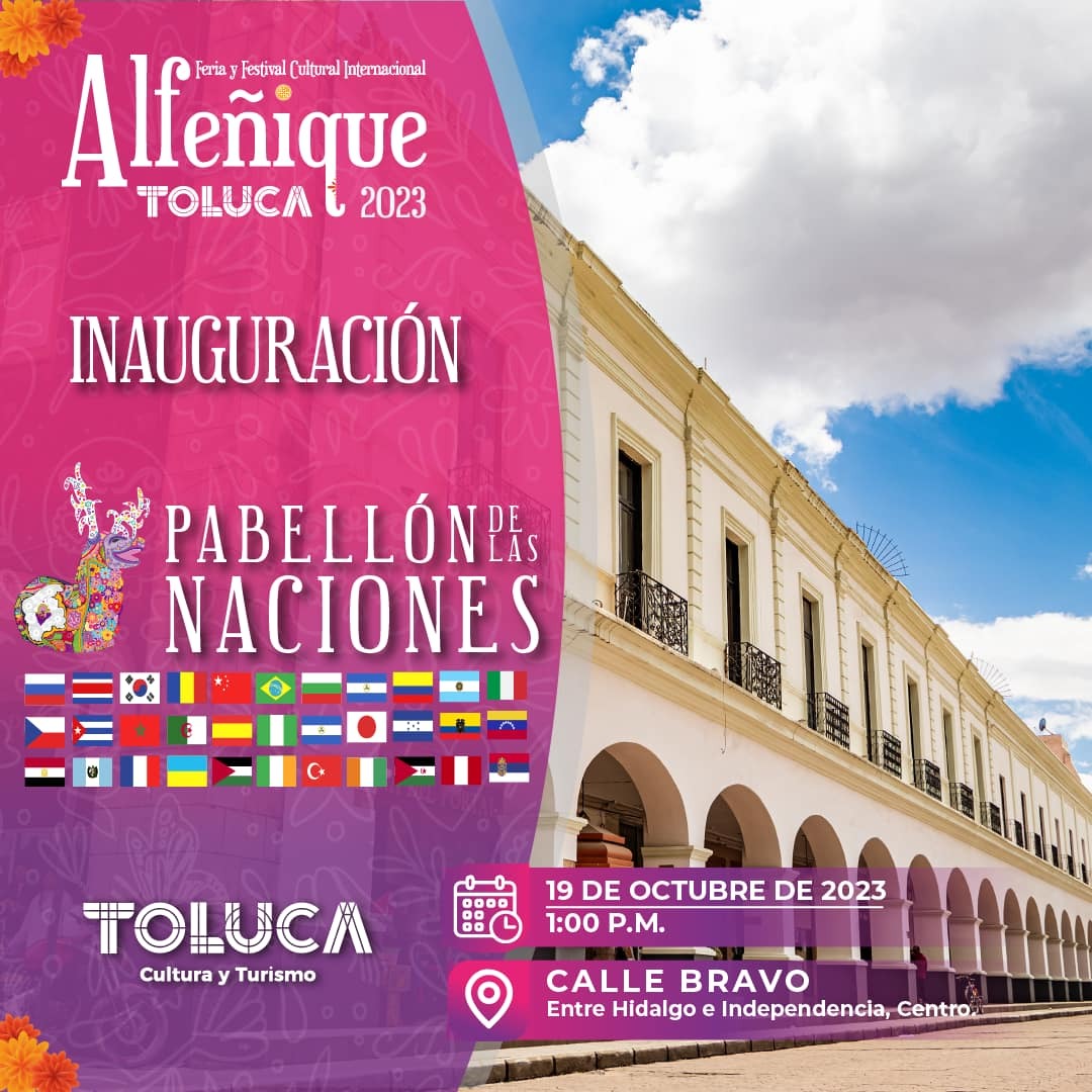Pabellón de las Naciones mostrará tradiciones de 33 países; una actividad más del Festival del Alfeñique
